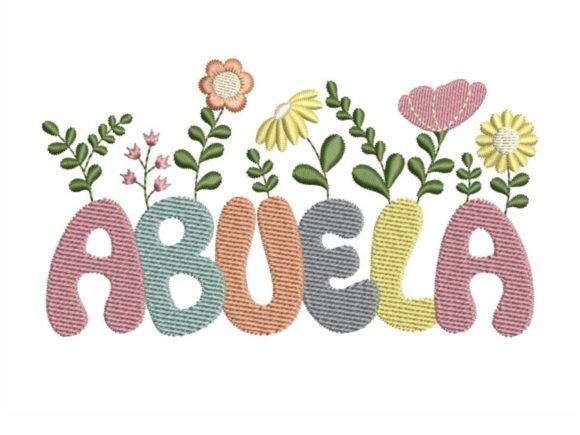 Abuela: A Warm, Thoughtful Embroidery Design That Feels Like a Hug