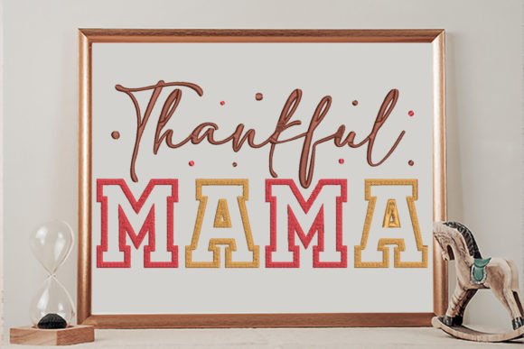 Thankful Mama, Thanksgiving Day